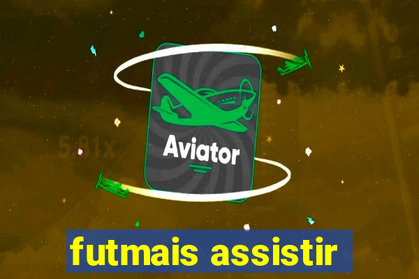 futmais assistir